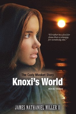 Knoxi's World: Cody Musket Story Book three 1