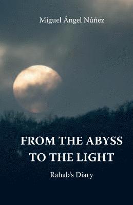 From de abyss to the light 1