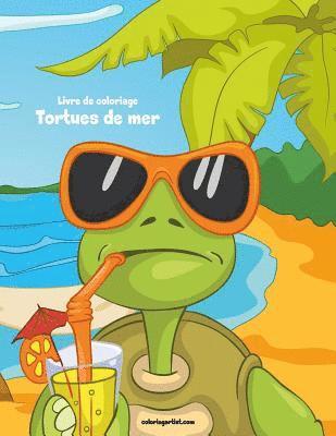 bokomslag Livre de coloriage Tortues de mer 1