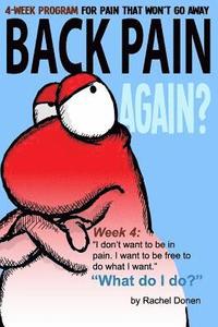 bokomslag Back Pain Again?: 4-Week Program for Pain that Won't Go Away