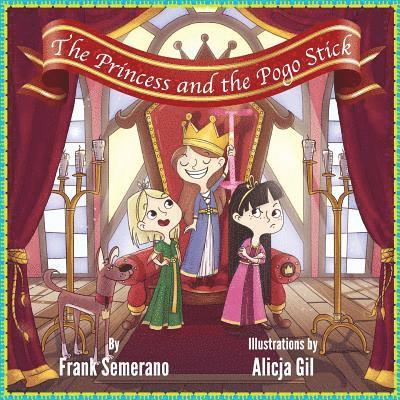 Frank Semerano - The Princess and the Pogo Stick, Häftad