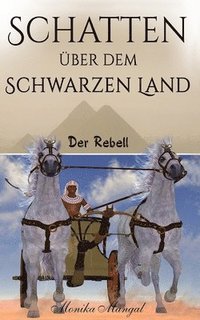 bokomslag Schatten über dem Schwarzen Land: Der Rebell