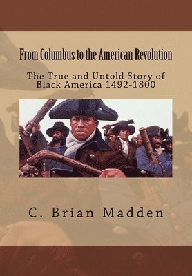 From Columbus to the American Revolution 1
