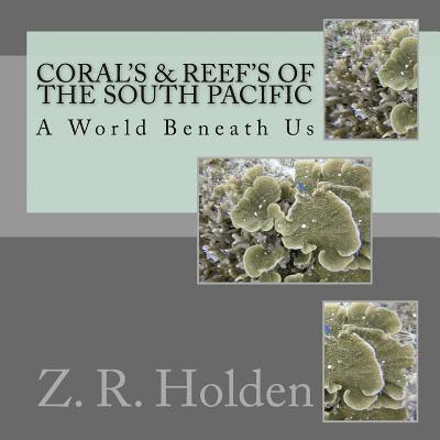 Coral's & Reef's of the South Pacific 1