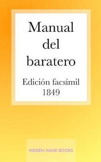 bokomslag Manual del Baratero: Arte De Manejar La Navaja