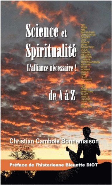 bokomslag Science et spiritualité, l'alliance nécessaire: de A à Z