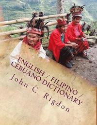 bokomslag English / Filipino / Cebuano Dictionary