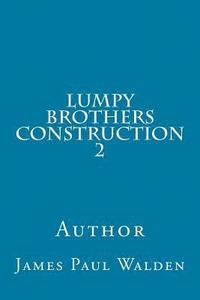 bokomslag Lumpy Brothers Construction 2