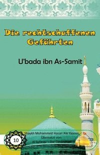 bokomslag Die rechtschaffenen Gefährten - U'bada ibn As-Samit