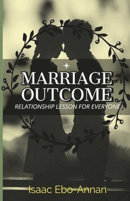 Isaac Ebo-Annan - Marriage Outcome, Häftad