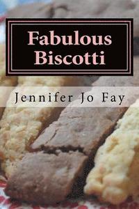 bokomslag Fabulous Biscotti