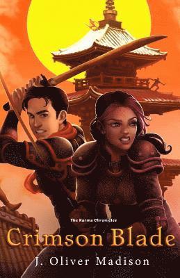 Crimson Blade: The Karma Chronicles 1