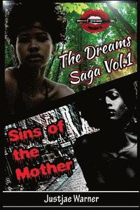 bokomslag The Dreams Saga: Sins of the Mother