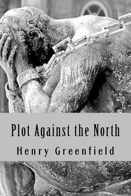 Plot Against the North 1