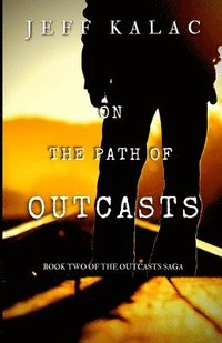 bokomslag On the Path of Outcasts