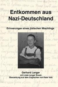 bokomslag Entkommen aus Nazi-Deutschland: Erinnerungen eines jüdischen Mischlings