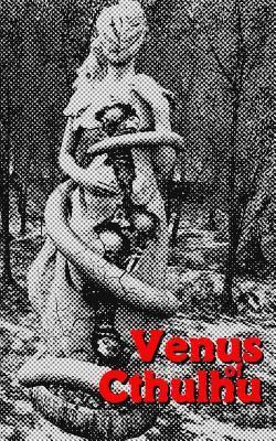Venus of Cthulhu 1