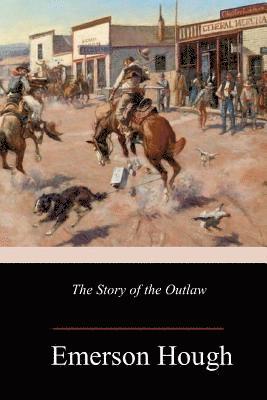 The Story of the Outlaw 1