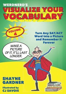 Visualize Your Vocabulary: Turn Any SAT/ACT Word into a Picture and Remember It Forever 1