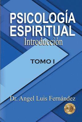 bokomslag Psicologia Espiritual: Introduccion