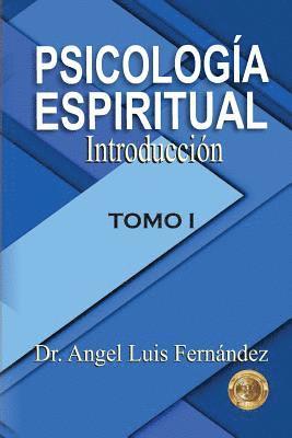 Psicologia Espiritual: Introduccion 1
