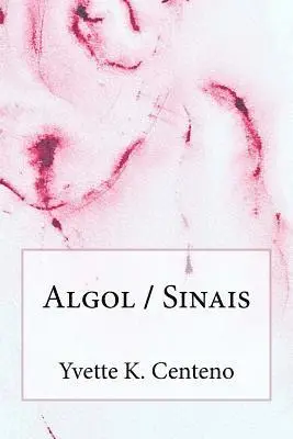 Yvette K Centeno - Algol / Sinais, Häftad. Tillgänglighet: Lägg i varukorg