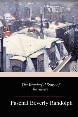 bokomslag The Wonderful Story of Ravalette