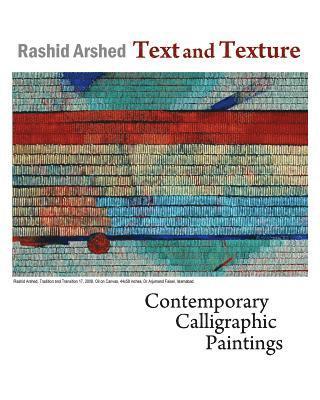 Text and Texture: Contemporary Calligraphic Paintings 1
