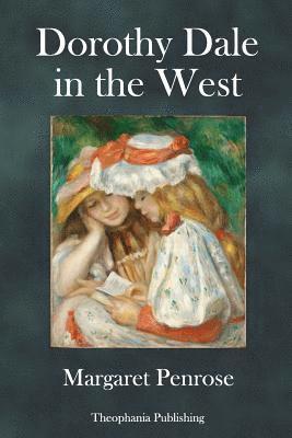 bokomslag Dorothy Dale in the West