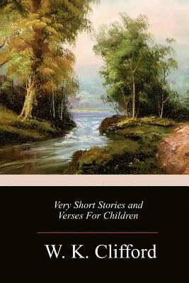 Very Short Stories and Verses For Children 1