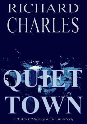 Quiet Town 1