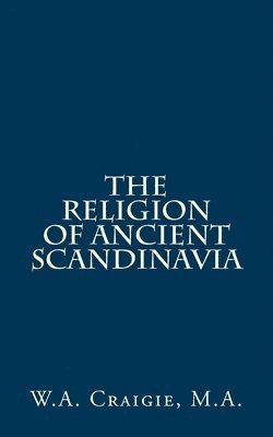 bokomslag The Religion Of Ancient Scandinavia
