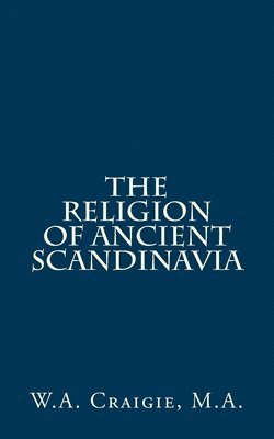 bokomslag The Religion Of Ancient Scandinavia