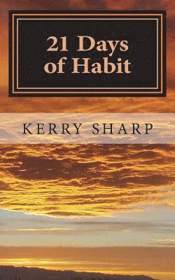 bokomslag 21 Days of Habit