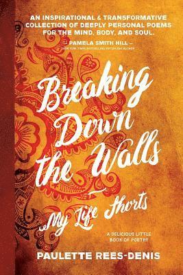 bokomslag Breaking Down The Walls: My Life Shorts