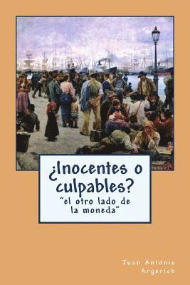 Juan Antonio Argerich, Anton Rivas - ¿Inocentes o culpables?, Häftad