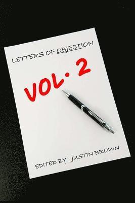 Letters of Objection Vol. 2: A Collection of Objective Letters 1