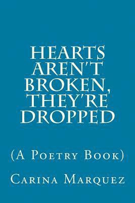 bokomslag Hearts Aren't Broken, They're Dropped