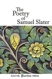 bokomslag The Poetry of Samuel Slater