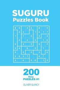 bokomslag Suguru - 200 Easy Puzzles 9x9 (Volume 1)