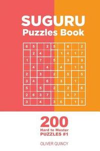 bokomslag Suguru - 200 Hard to Master Puzzles 9x9 (Volume 1)