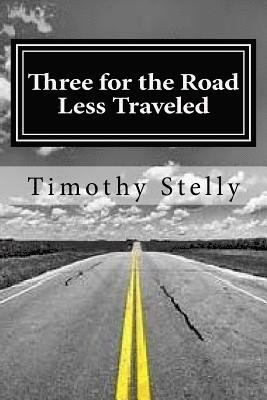 Three for the Road Less Traveled 1