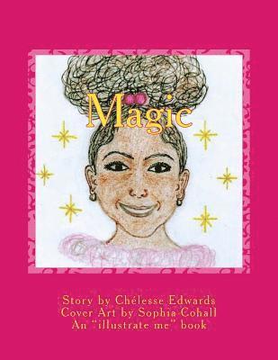 bokomslag Magic: An 'illustrate me' book