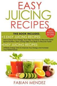 bokomslag Easy Juicing Recipes Bundle