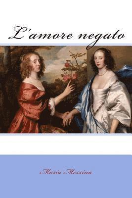 L'amore negato 1