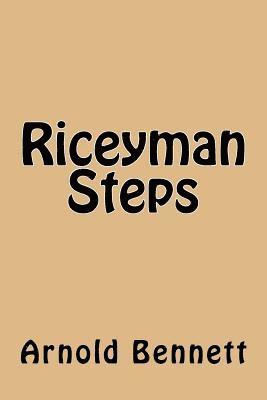 Riceyman Steps 1