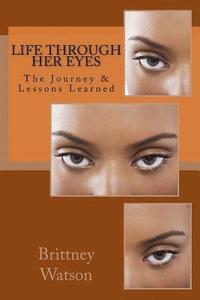 bokomslag Life Through Her Eyes: The Journey and Lessons Learned