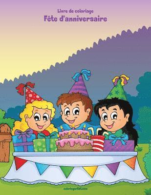 bokomslag Livre de coloriage Fête d'anniversaire 1 & 2