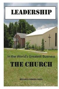 bokomslag Leadership in the world's greatest business...the Church