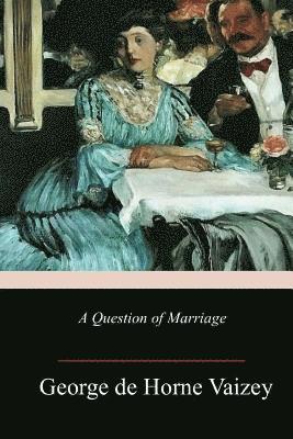 A Question of Marriage 1